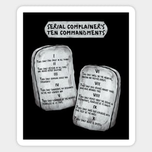 Serial Complainer's 10 Commandments Magnet